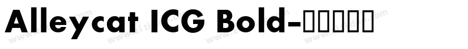 Alleycat ICG Bold字体转换